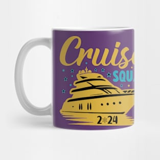 Cruise squad 2024 Mug
